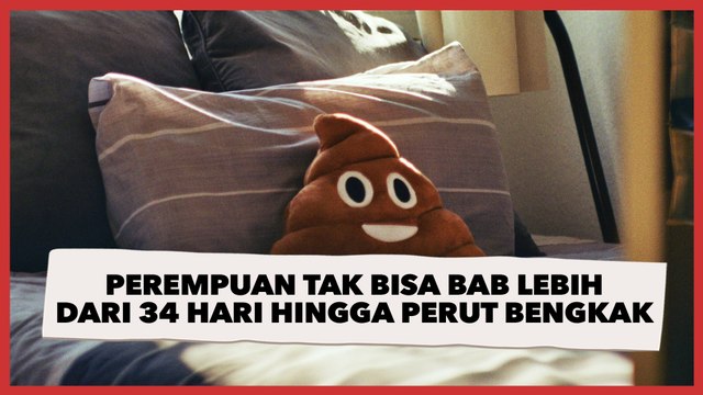 VIDEO Perempuan Tak Bisa BAB Lebih dari 34 Hari Hingga Perut Bengkak, Kisahya Viral di TikTok