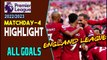 [All Goals] Highlights Premier League  Match Day 4_ Liverpool, Arsenal, City, Chelsea, Hostpur, MU, Win