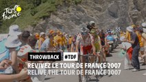 Throwback - Tour de France 2007 - #TDF