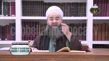 Cübbeli Ahmet Hoca ile Hadis-i Şerifler 34. Bölüm 28 Kasım 2016