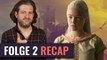 Ich bin wieder im Game of Thrones HYPE! | House of the Dragon Folge 2 Recap