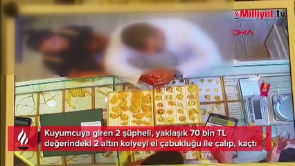 Kuyumcudan 70 bin TL'lik kolye hırsızlığı kamerada