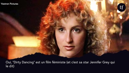 Oui, "Dirty Dancing" est un film féministe (et c'est sa star Jennifer Grey qui le dit)