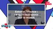 Estonie/France (foot féminin) : ce qu'il faut savoir sur le match