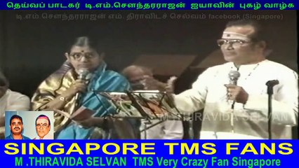 T M SOUNDARARAJAN LEGEND. SINGAPORE LIVE .SINGAPORE TMS FANS.VOL 3