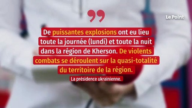Guerre en Ukraine : « combats intenses » dans la région de Kherson