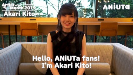 鬼頭明里 /Akari Kito - October 2019 ANiUTa Monthly Artist (ENG SUB)