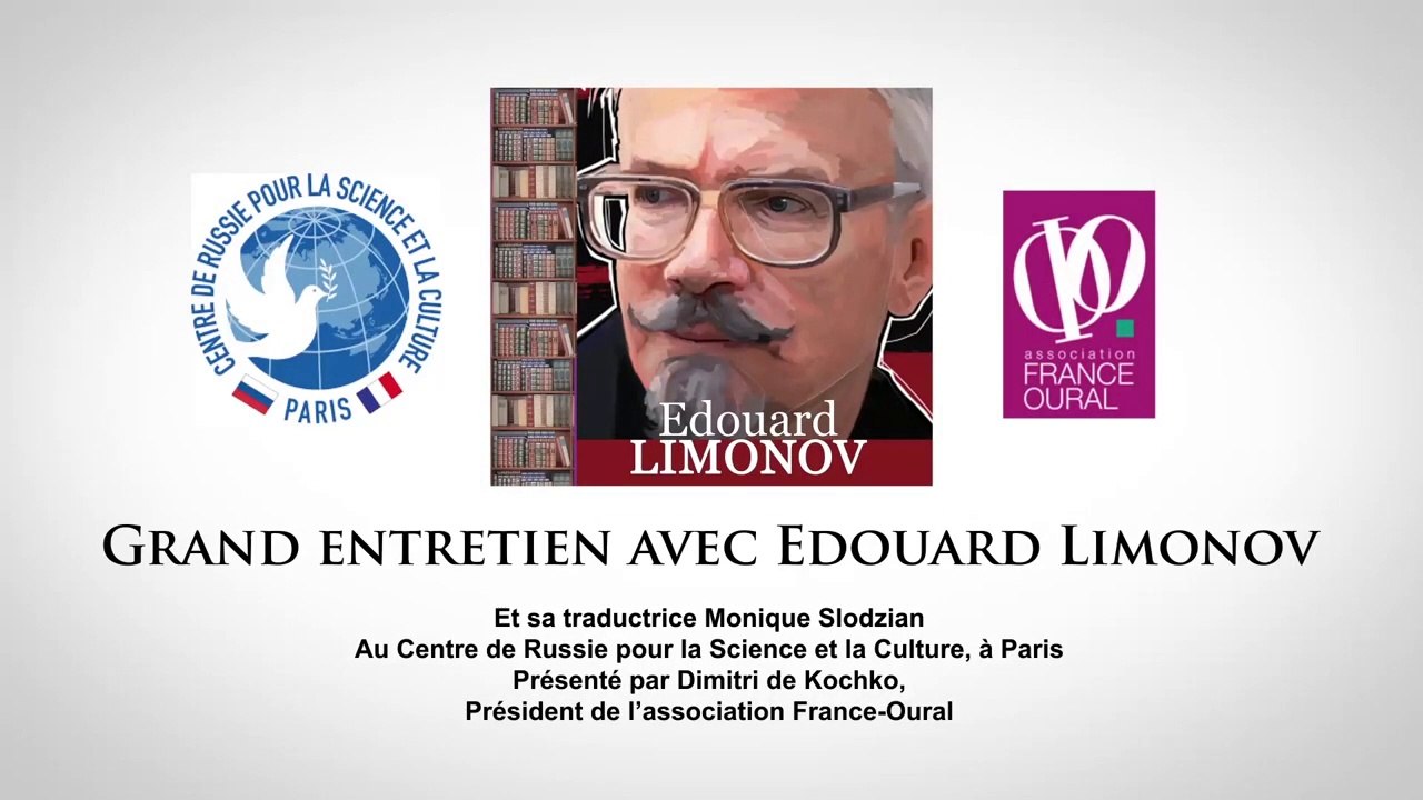 Grand Entretien avec Edouard Limonov - Partie 1
