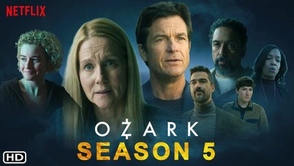 Ozark Season 5 Trailer Netflix, Ozark Season 5 Part 2