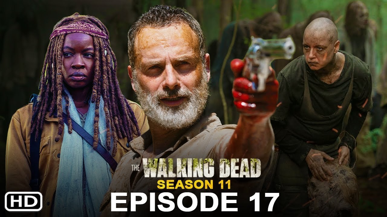 The Walking Dead season 11 Episode 17 Spoiler video Dailymotion