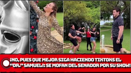¡No, pues que mejor siga haciendo Tiktoks el doctor Samuel García! ¡Se mofan del Senador por su SHOW!