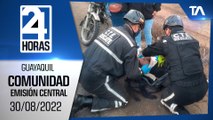 Noticias Guayaquil: Noticiero 24 Horas 30/08/2022 (De la Comunidad - Emisión Central)