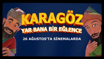 Karagöz "Yar Bana Bir Eğlence" | Fragman