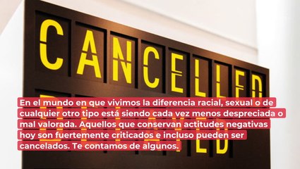 Famosos que fueron cancelados y las razones detrás de ello