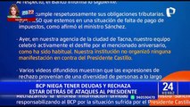 Ministros acusan al BCP de estar detrás de insultos contra Pedro Castillo en Tacna