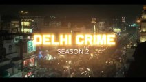 Delhi Police Hunts the Notorious Kachha Baniyan Gang _ Delhi Crime Season 2 _ Ne_HIGH