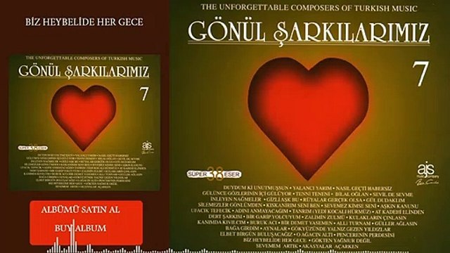 Gönül Şarkılarımız / 7 - Biz Heybeli'de Her Gece Mehtaba Çıkardık (Official Audio)
