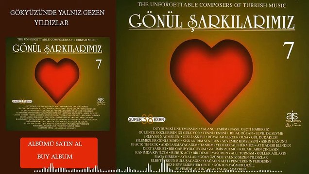 Gönül Şarkılarımız / 7 - Gökyüzünde Yalnız Gelen Yıldızlar (Official Audio)