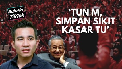 ‘Tun M, simpan sikit kasar tu’