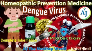 Dengue Virus Prevention Homeopathic Medicines | Dengue Fever Prevention & Treatment | Complete Info.