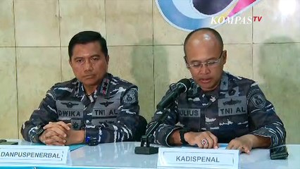 [FULL] Keterangan TNI AL Terkait Pesawat Bonanza Jatuh di Perairan Selat Madura