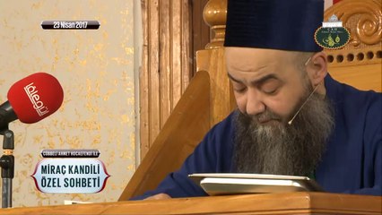 Cübbeli Ahmet Hoca Efendi’den Mirâciyye Kasidesi