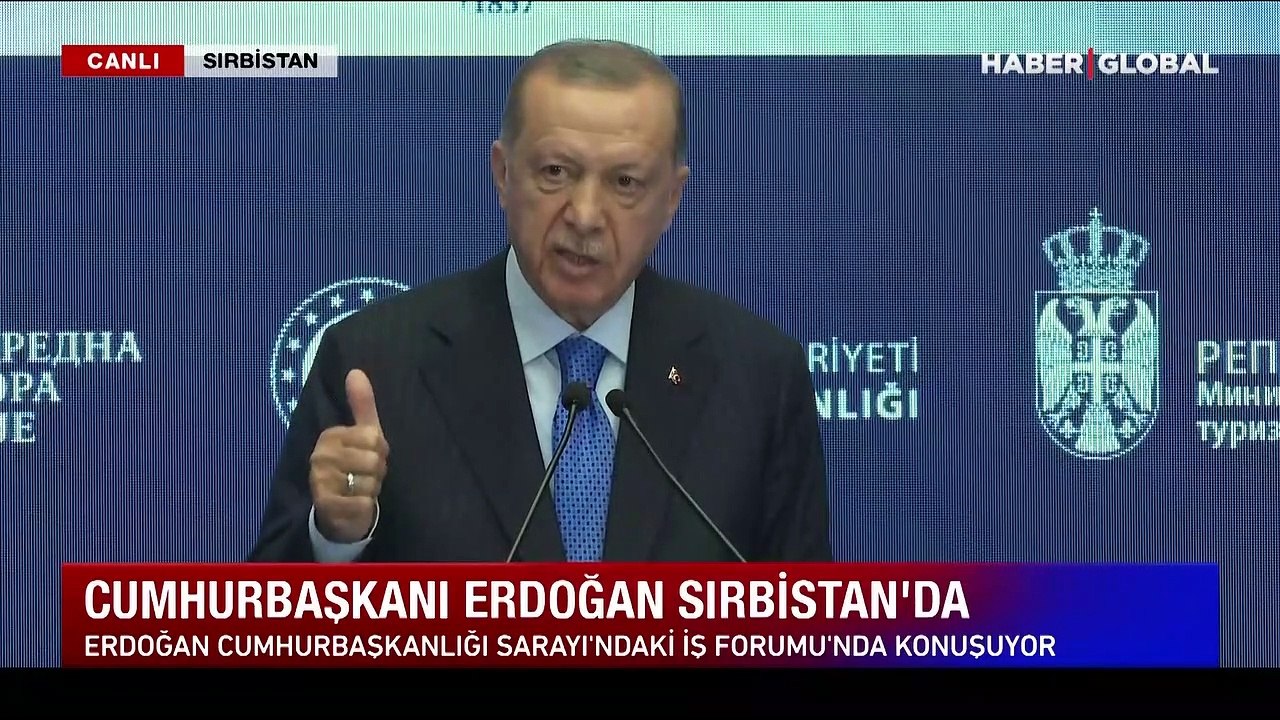 Erdoğan, Türkiye ve Sırbistan'ın ticaret hedefini açıkladı