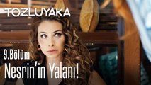 Nesrin'in yalanı! - Tozluyaka 9. Bölüm