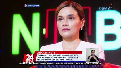 Yasmien Kurdi, inaming naging peg niya ang kapatid ng kanyang mister sa role bilang young CEO sa "Start Up Ph" | 24 Oras