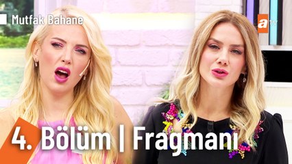 Mutfak Bahane 4. Bölüm | Fragmanı