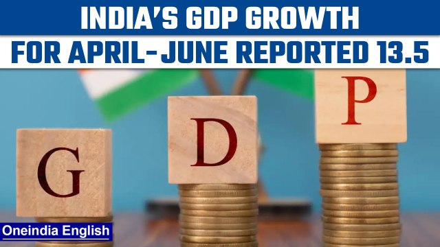 India witnesses GDP growth of 13.5 percent for April-June 2022 quarter | Oneindia News *News