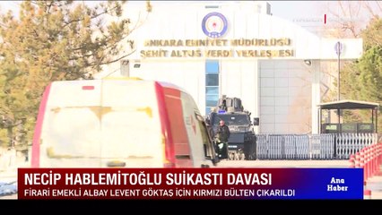 Levent Göktaş için kırmızı bülten çıkarıldı