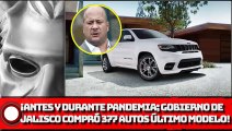 ¡Antes y durante la pandemia; Gobierno de Jalisco compró 377 autos último modelo!