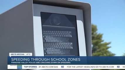 Speeding through school zones in Paradise Valley