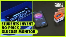 Students invent no-prick glucose monitor | Next Now