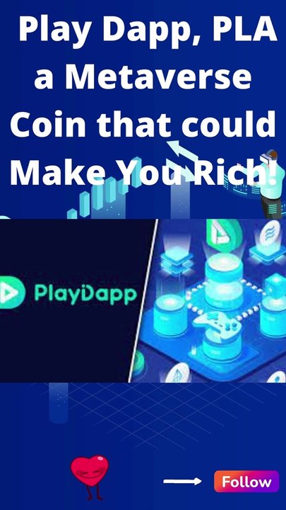 PlayDapp - A Coin that Could Increase Your Wealth