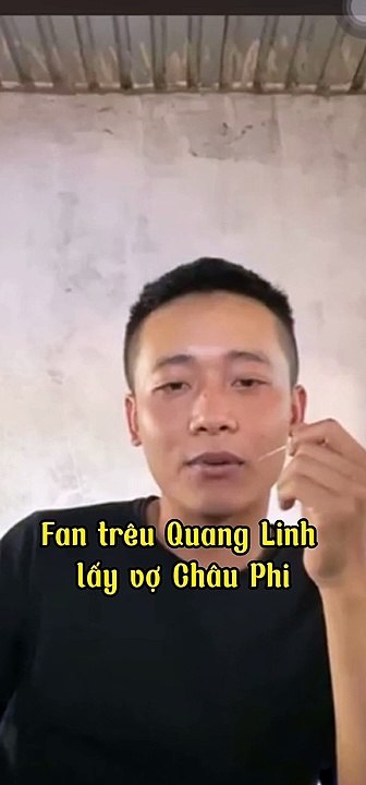 Clip: Câu trả lời của Quang Linh khi bị fan trêu lấy vợ châu Phi