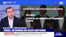 Affaire Paul Pogba: un membre du staff des bleus auditionné