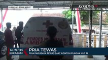 Pria Parubaya Tewas Saat Nonton Puncak Hut Ri