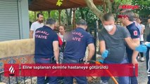 Eline saplanan demirle hastaneye götürüldü