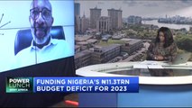 Funding Nigeria's ₦11.3trn budget deficit for 2023