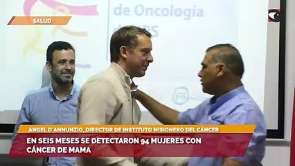 En seis meses se detectaron 94 mujeres con Cáncer de Mama
