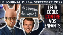 Macron : la rentrée ratée - JT du jeudi 1er septembre 2022