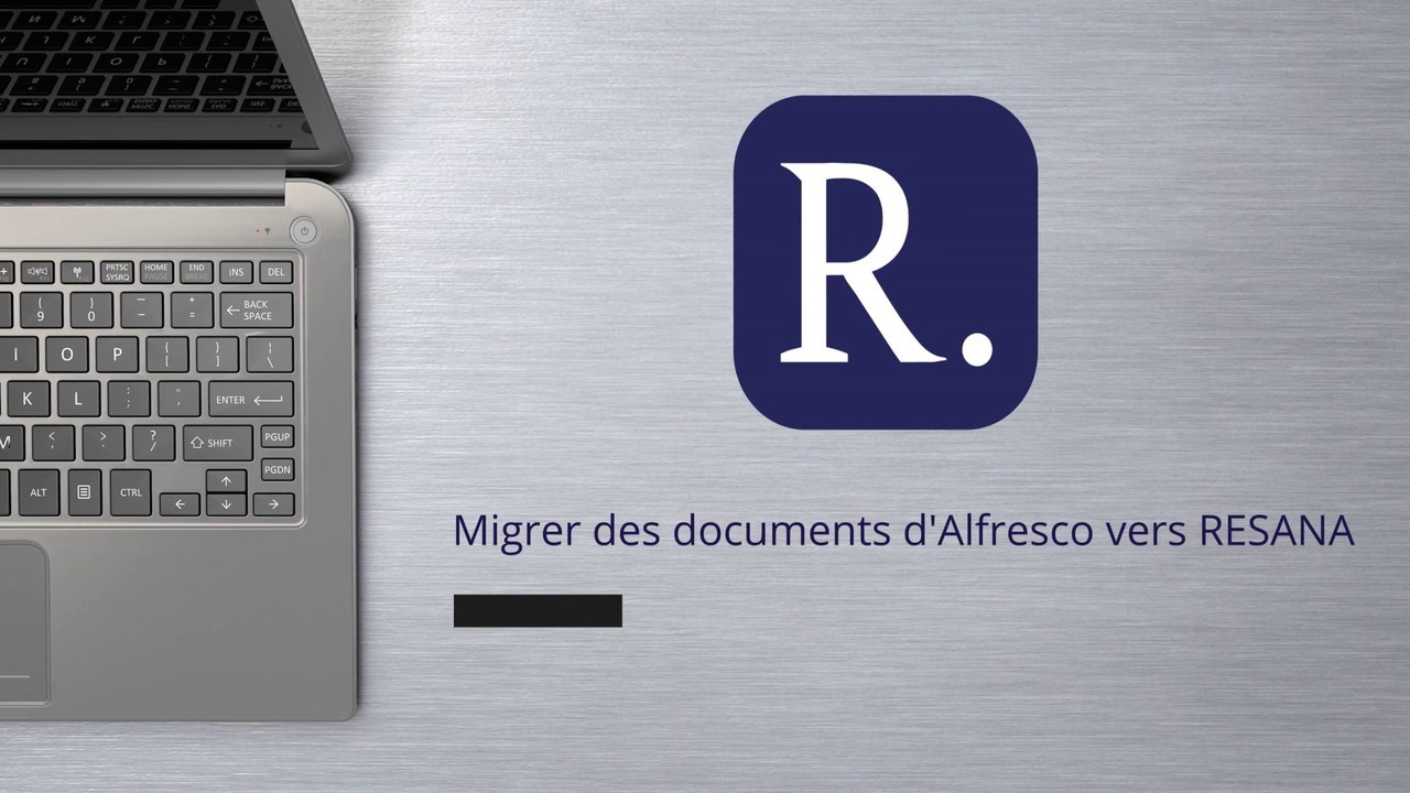 Migrer mes documents d'Alfresco vers Resana