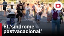 Septiembre trae de vuelta la rutina y con ella el temido 'síndrome postvacacional'