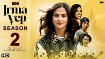Irma Vep Season 2 Trailer HBO, Alicia Vikander, Devon Ross, Vincent Macaigne