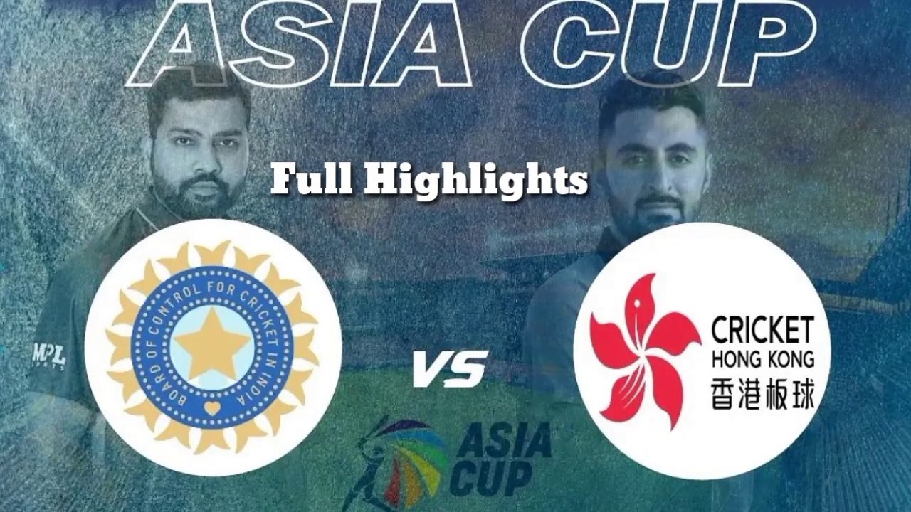 India vs Hong Kong Asia Cup 2022 Highlights | IND vs HK Match Highlights