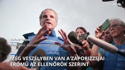 A háború miatt továbbra is veszélyben van a zaporizzsjai erőmű