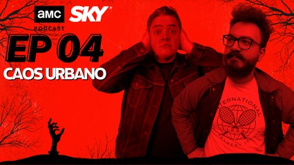 Especialistas em apocalipse | Episódio 4: Caos urbano| AMC Brasil