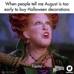 When people tell me August is to early to buy Halloween decorations